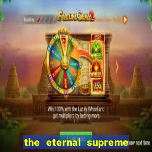 the eternal supreme 288 pt br